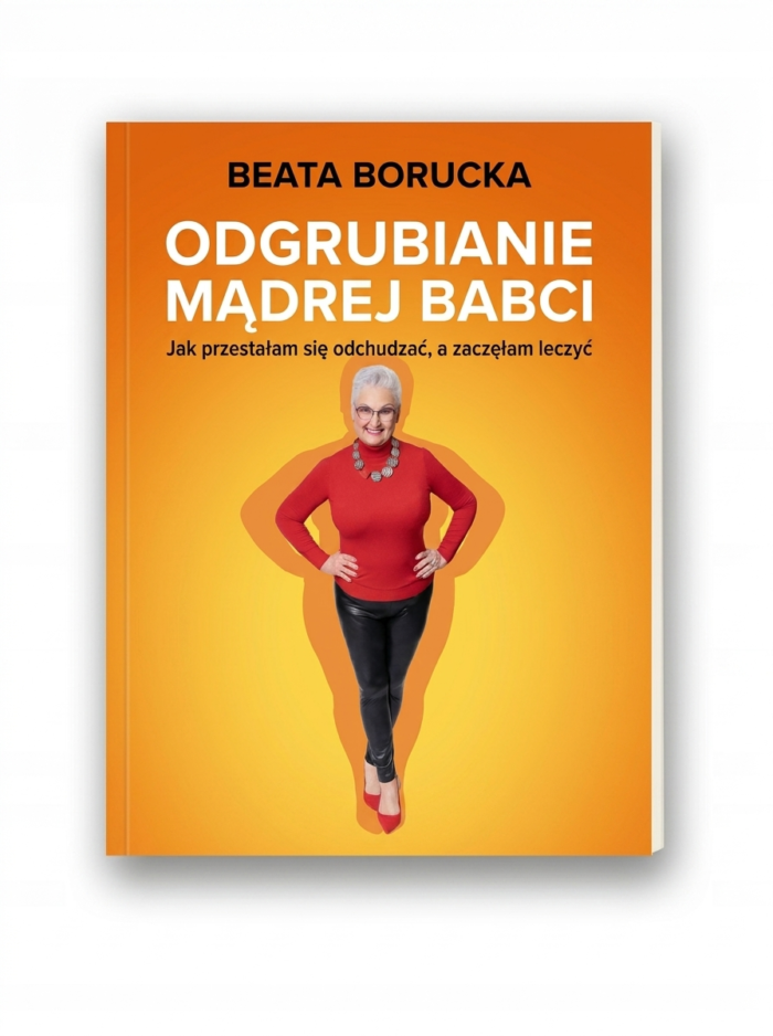 Odgrubianie Mądrej Babci — książka Beaty Boruckiej